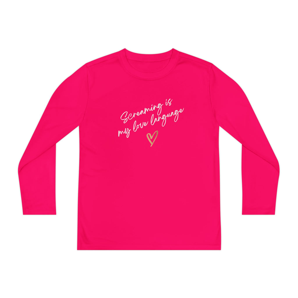 “Screaming Is My Love Language” Youth Long Sleeve