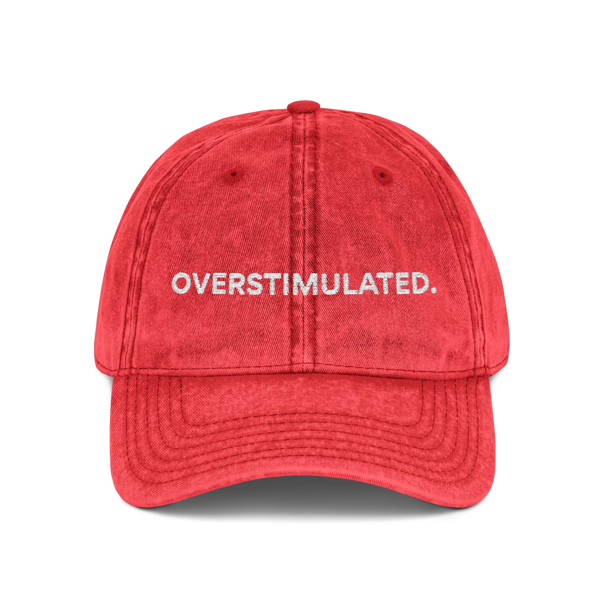 “Overstimulated.” White Text Embroidery Vintage Hat