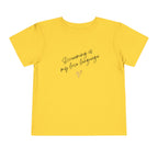 “Screaming Is My Love Language” Toddler Tee