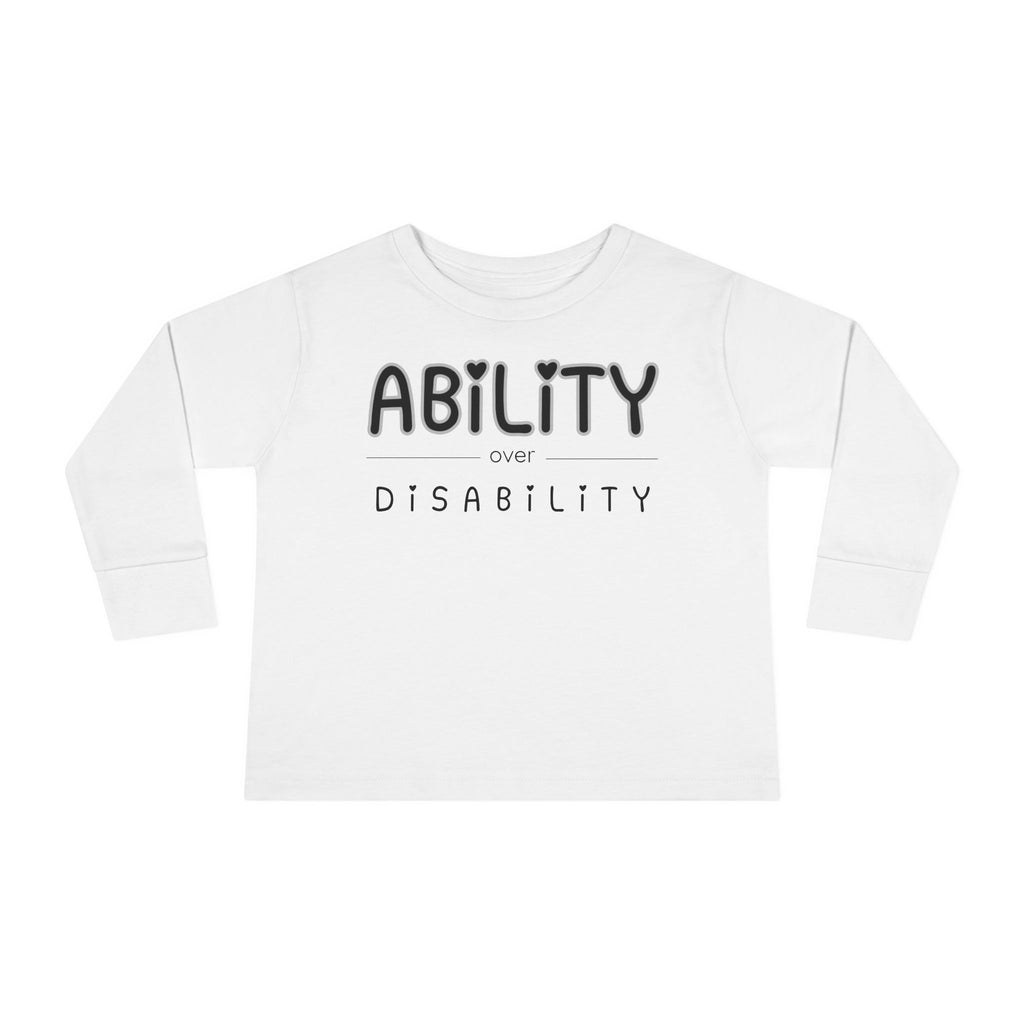 “Ability Over Disability” Toddler Long Sleeve