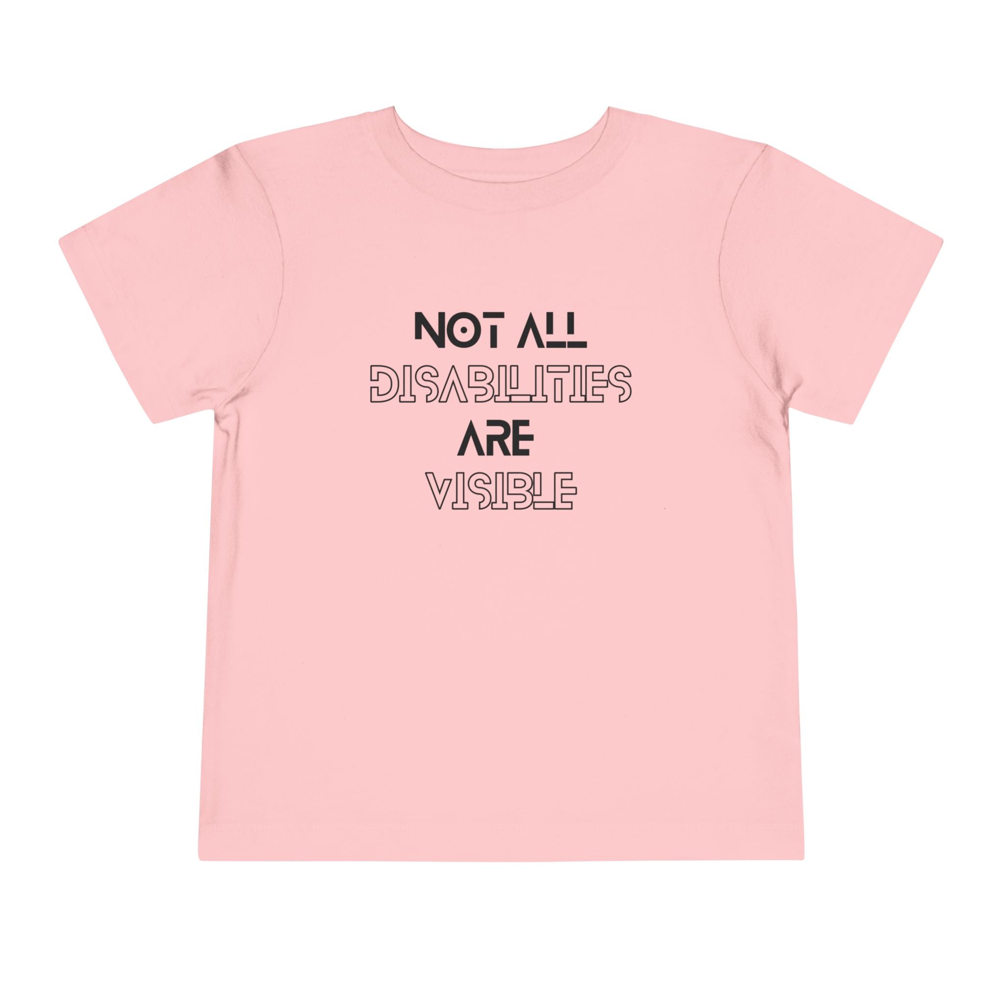 “Not All Disabilities Are Visible” Toddler Tee