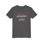 "Not All Disabilities Are Visible" Youth Tee