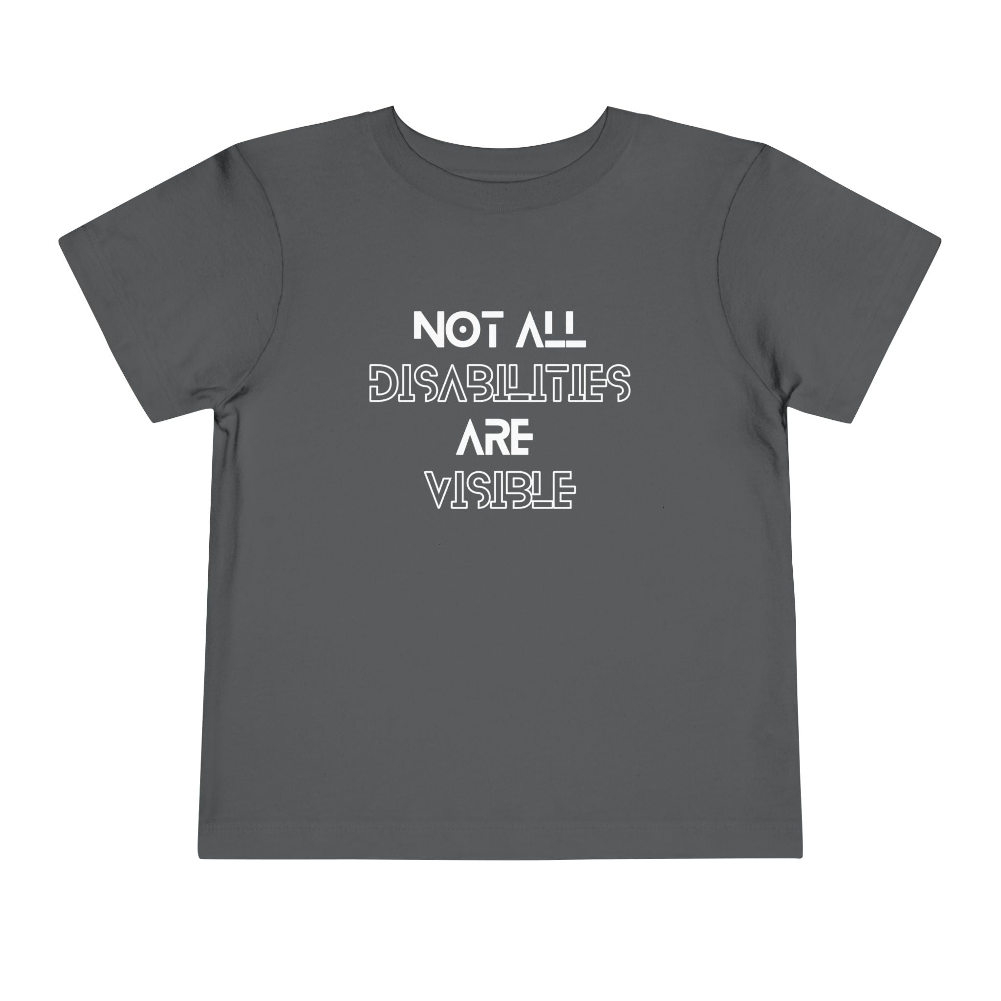 “Not All Disabilities Are Visible” Toddler Tee