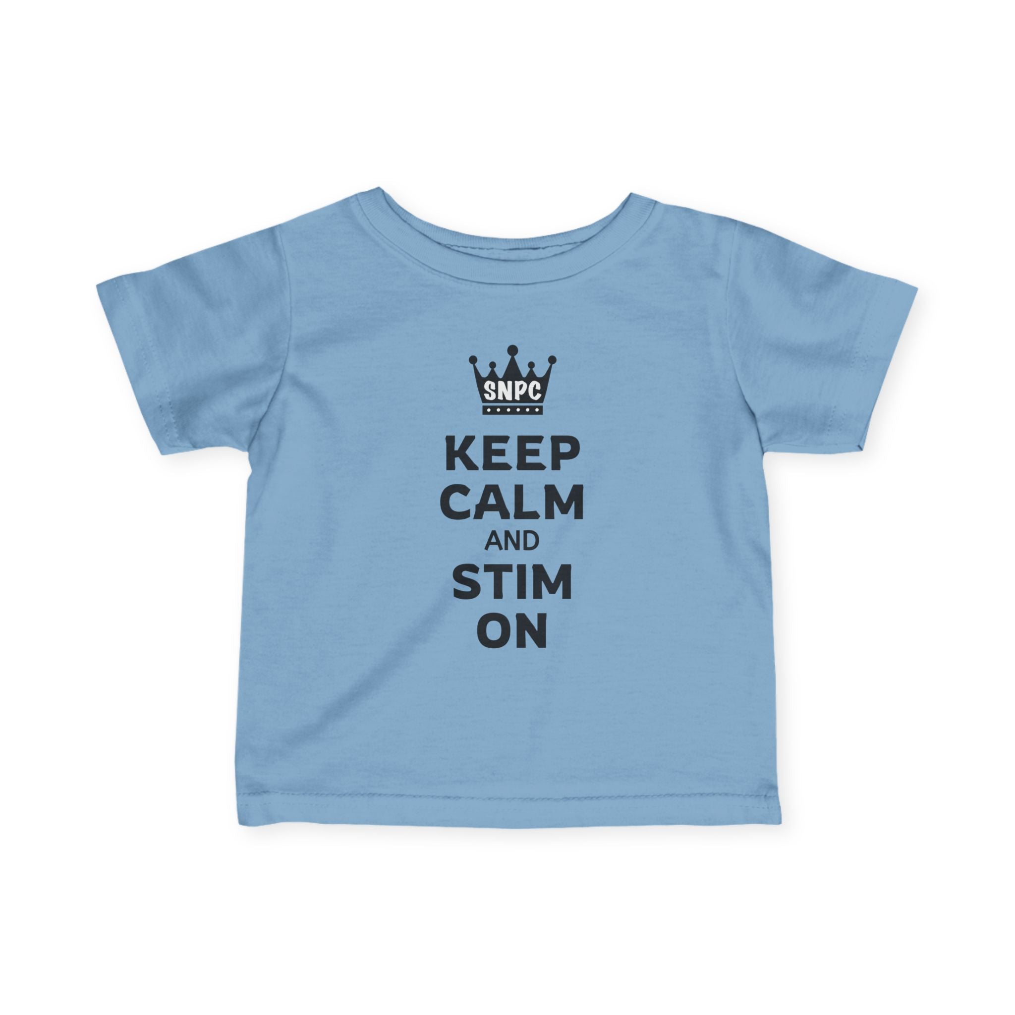 “Keep Calm & Stim On” Infant Tee