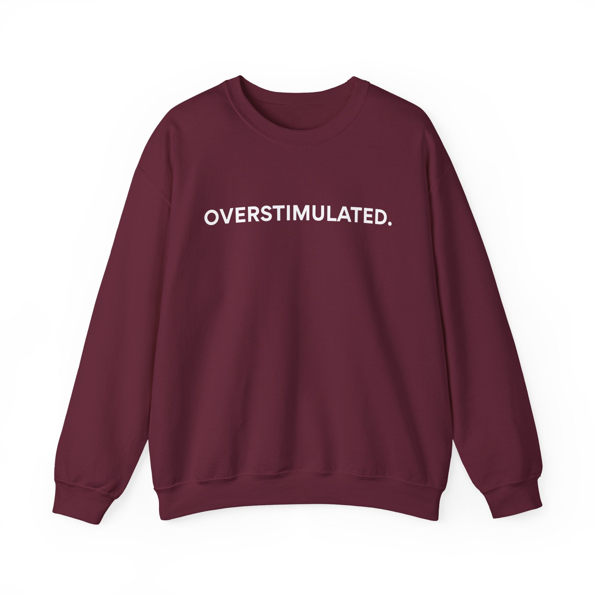 “Overstimulated.” Women’s Sweater