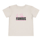 “G-Tube Famous” Toddler Tee
