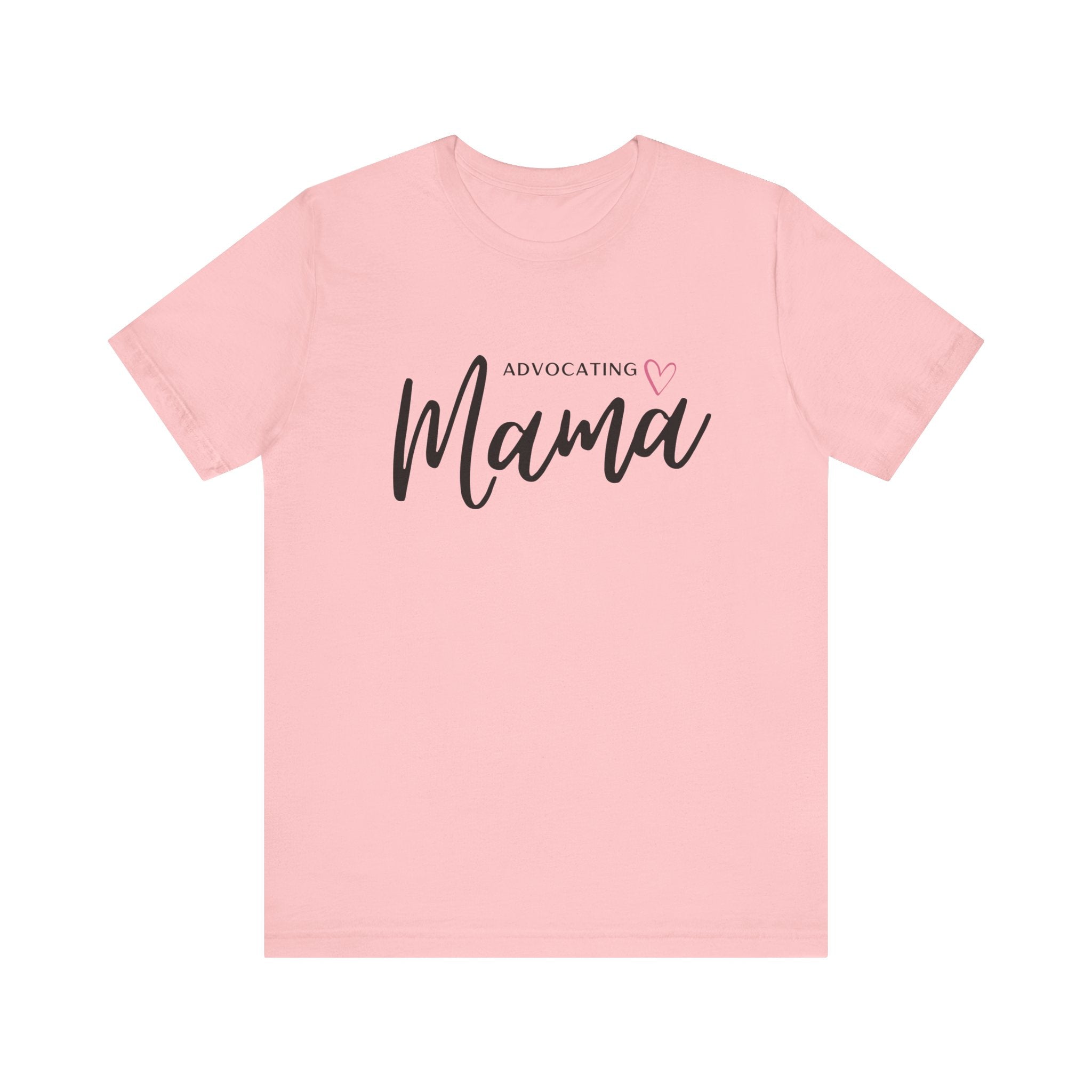 “Advocating Mama” Women’s Tee
