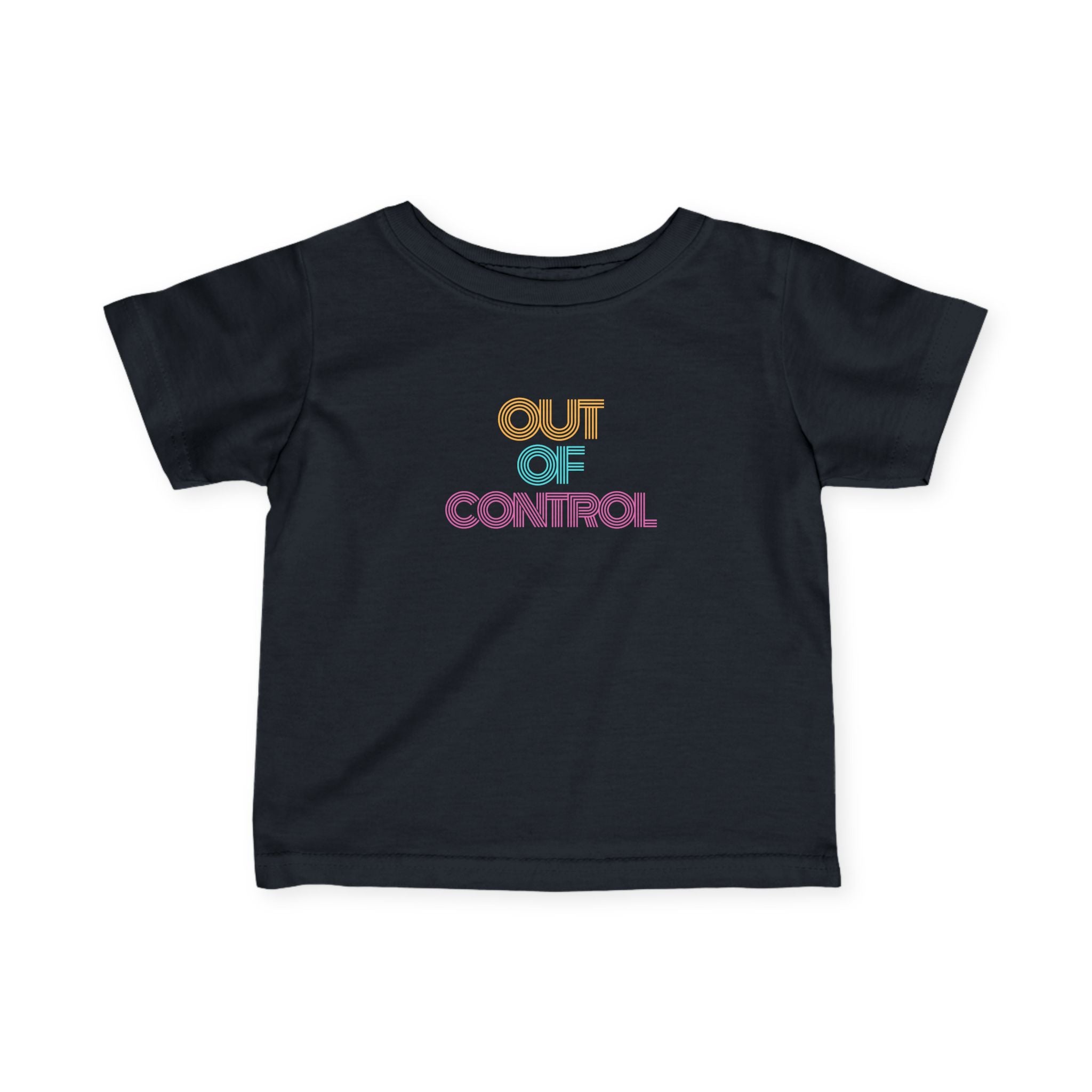 “Out Of Control” Infant Tee