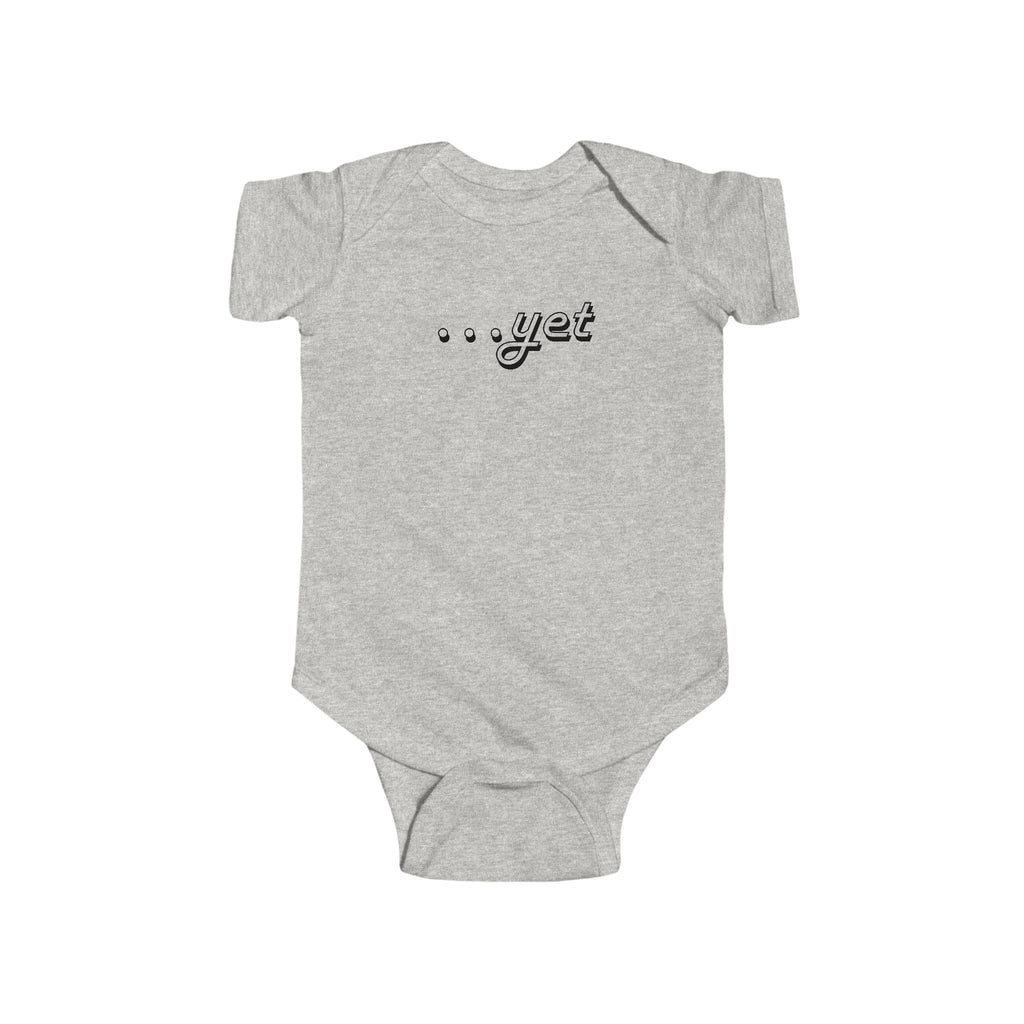 “The Power Of …Yet” Infant Short Sleeve Onesie