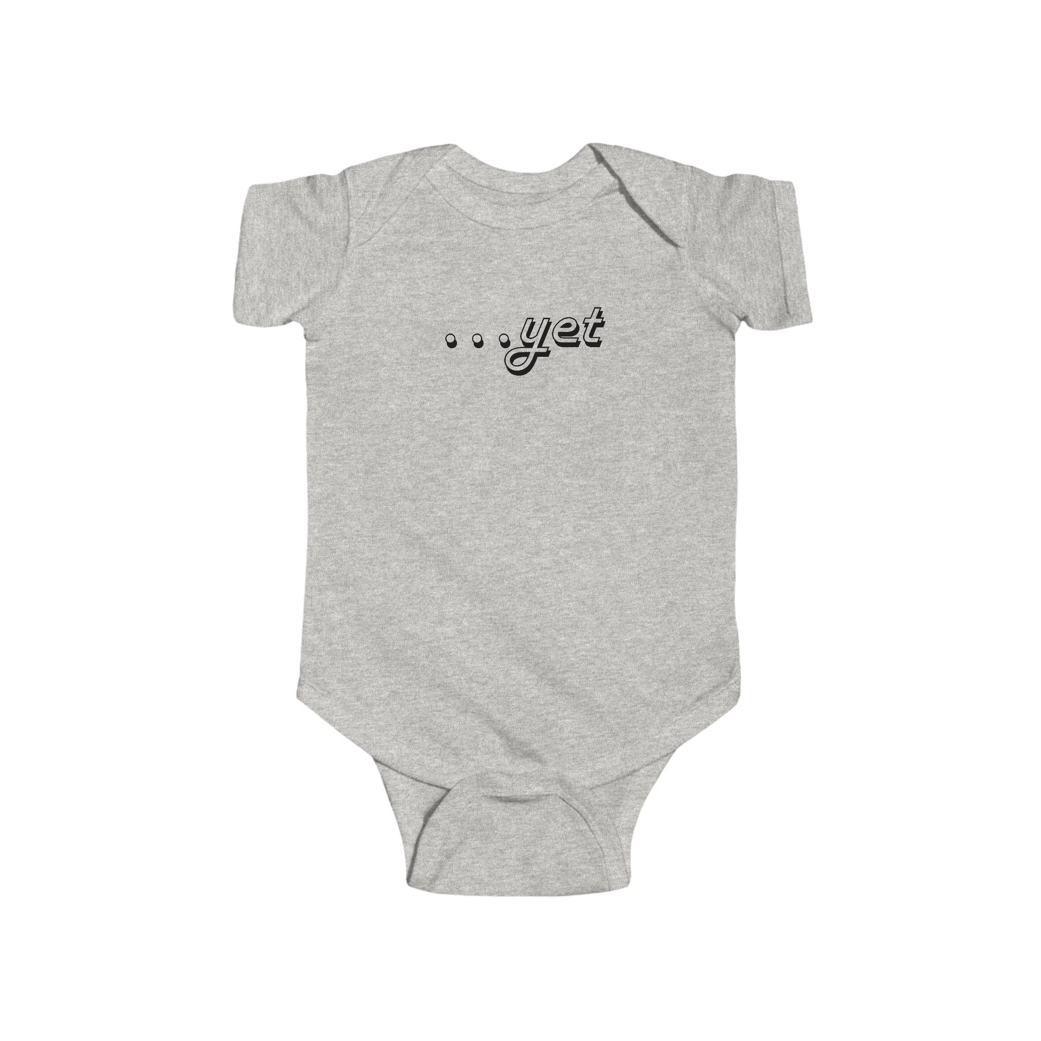 “The Power Of …Yet” Infant Short Sleeve Onesie
