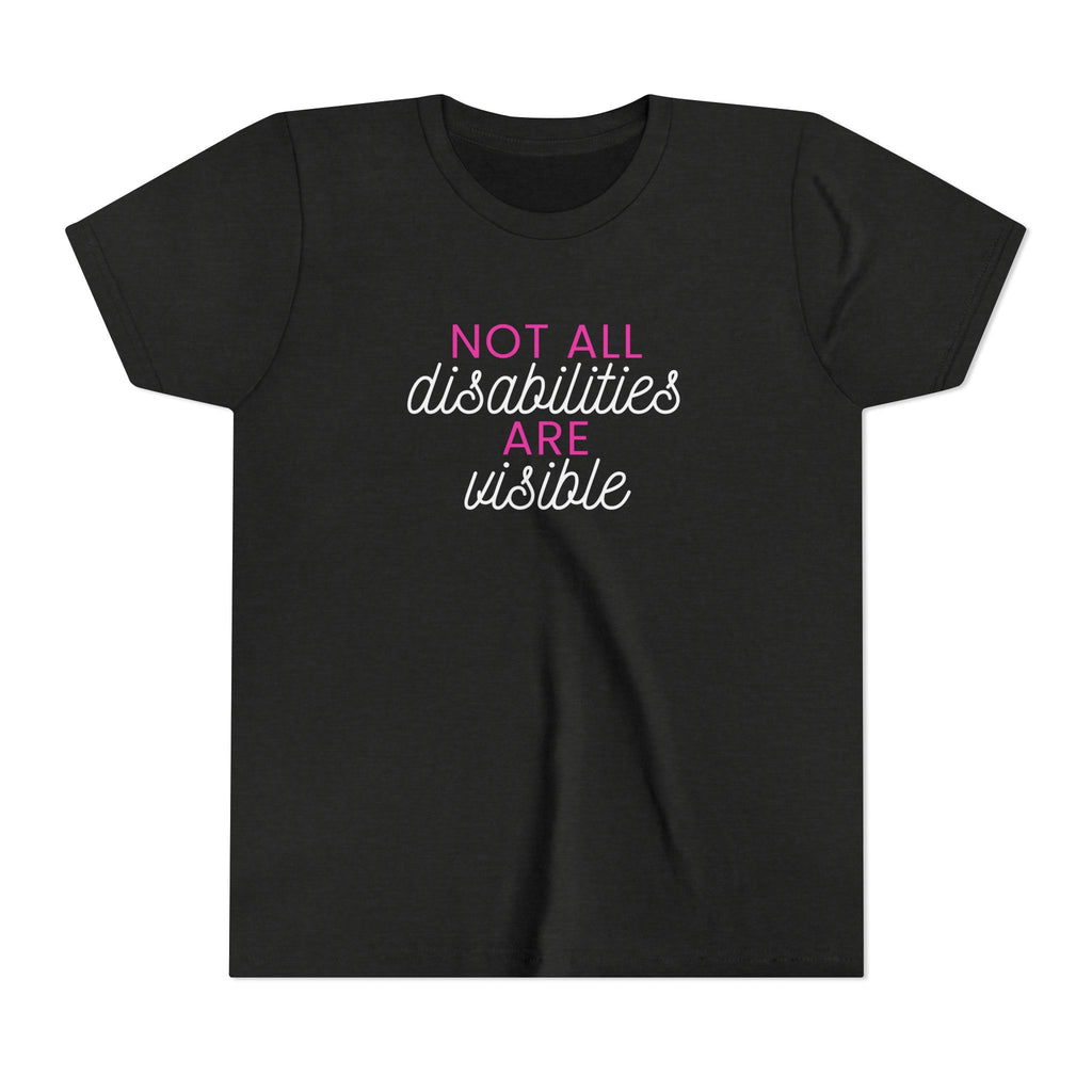 "Not All Disabilities Are Visible" Youth Tee