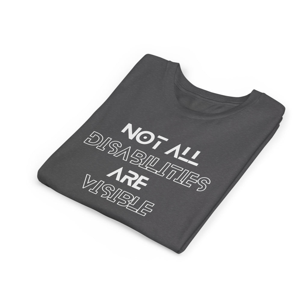 "Not All Disabilities Are Visible" Youth Tee