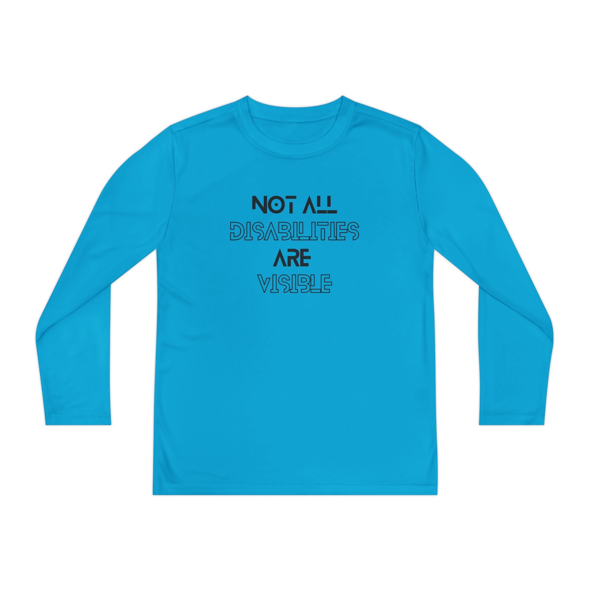 “Not All Disabilities Are Visible” Youth Long Sleeve