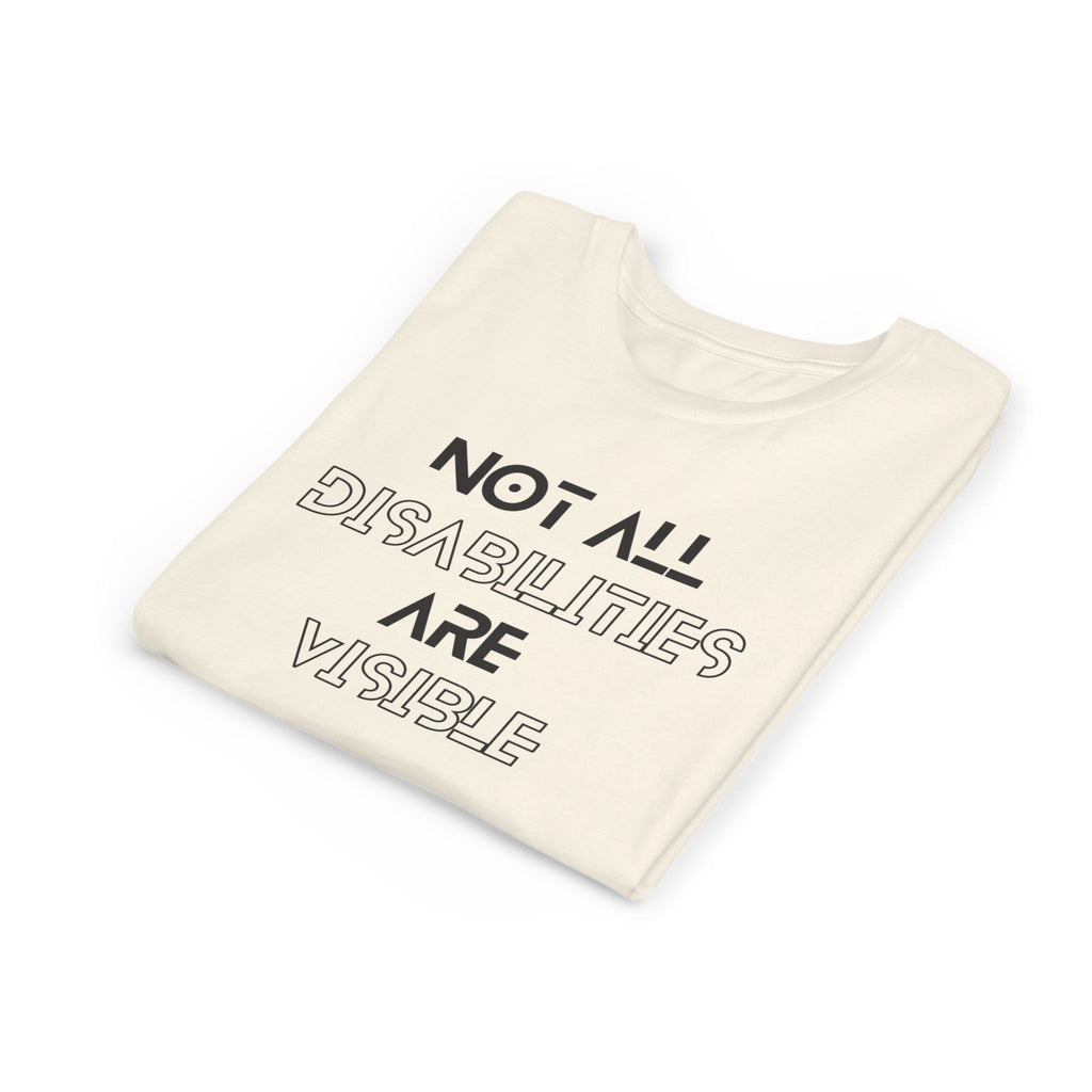 "Not All Disabilities Are Visible" Youth Tee