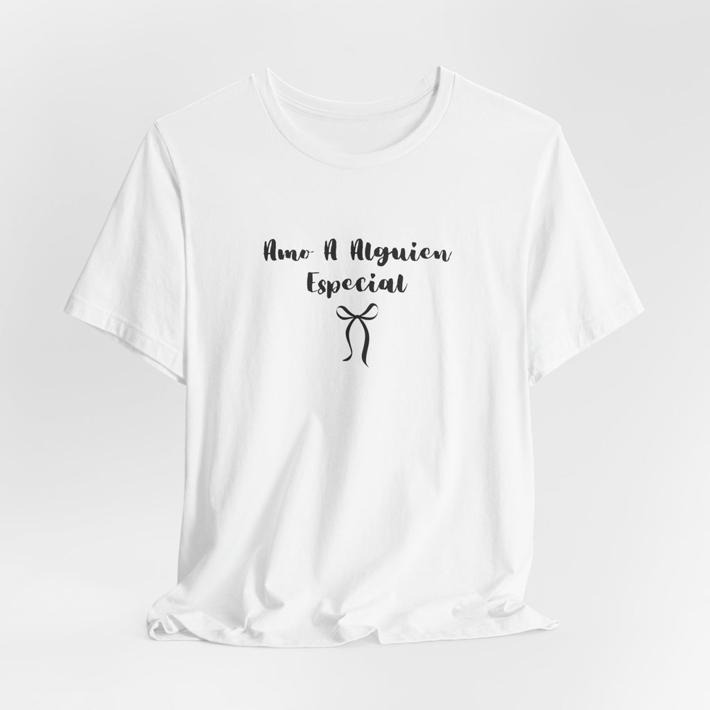 “Amo A Alguien Especial” Women’s Tee