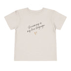 “Screaming Is My Love Language” Toddler Tee