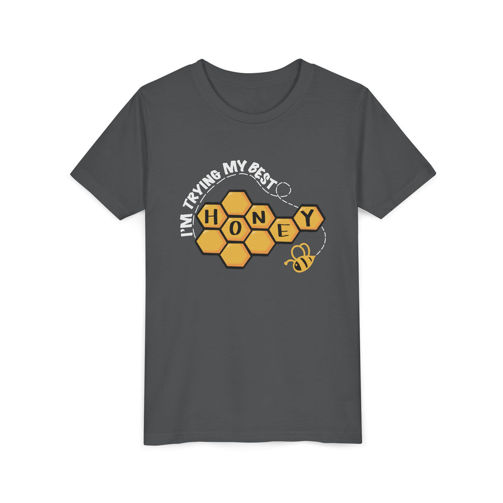 “I’m Trying My Best Honey” Youth Tee