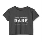 “I Love Someone Rare” Women’s Crop Top