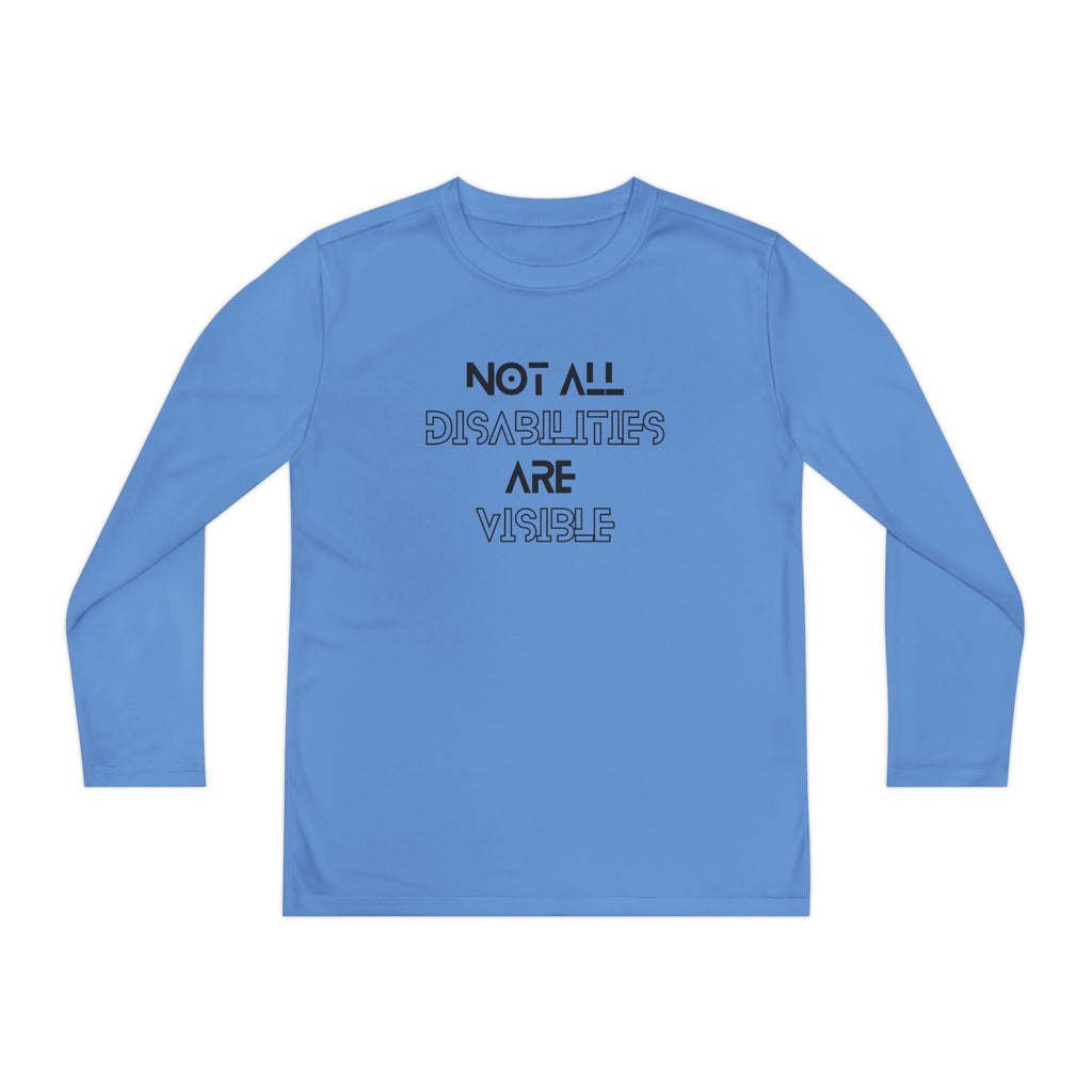 “Not All Disabilities Are Visible” Youth Long Sleeve