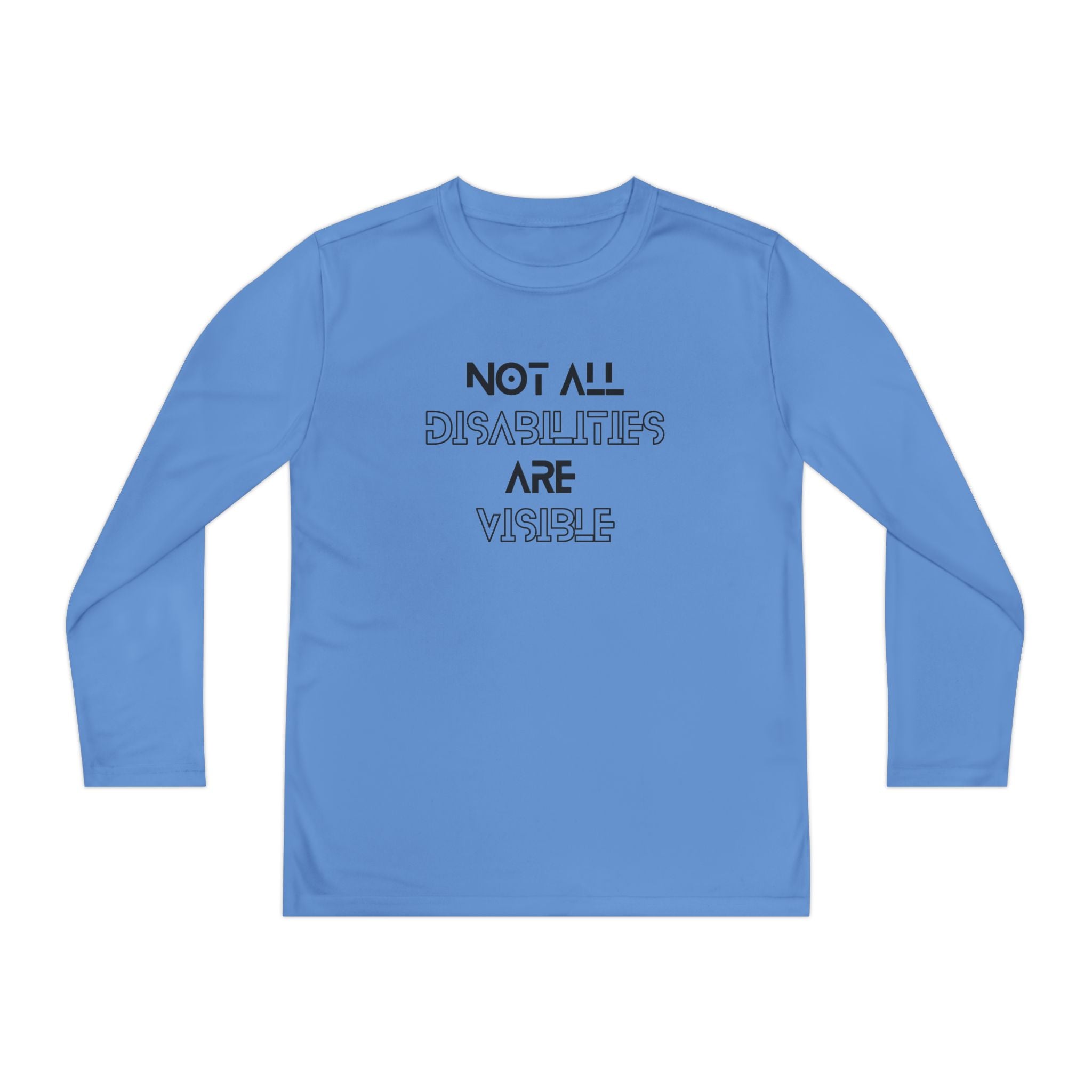 “Not All Disabilities Are Visible” Youth Long Sleeve