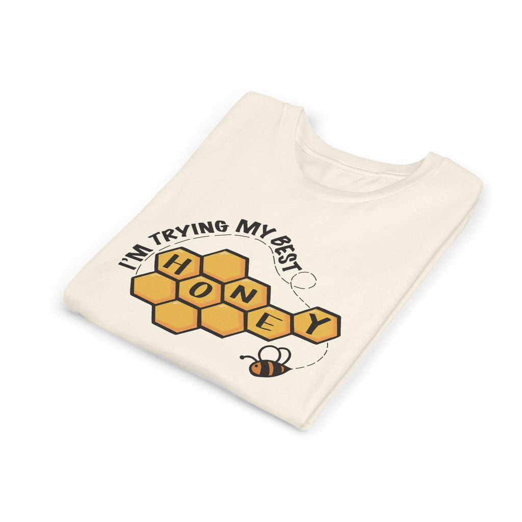 “I’m Trying My Best Honey” Youth Tee