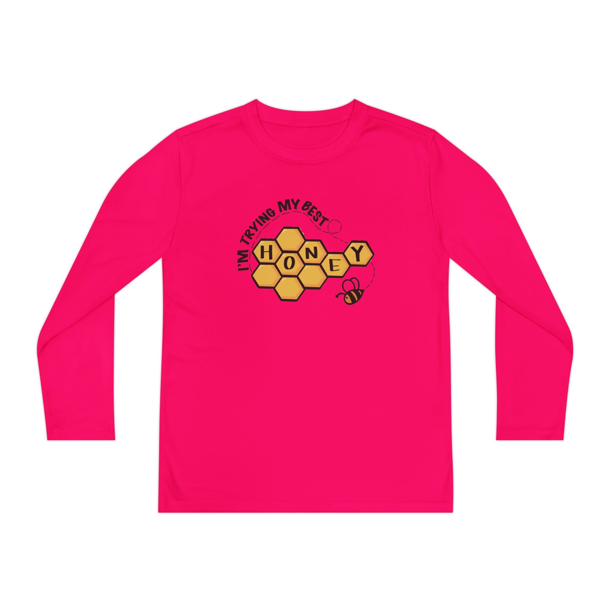“I’m Trying My Best Honey” Youth Long Sleeve