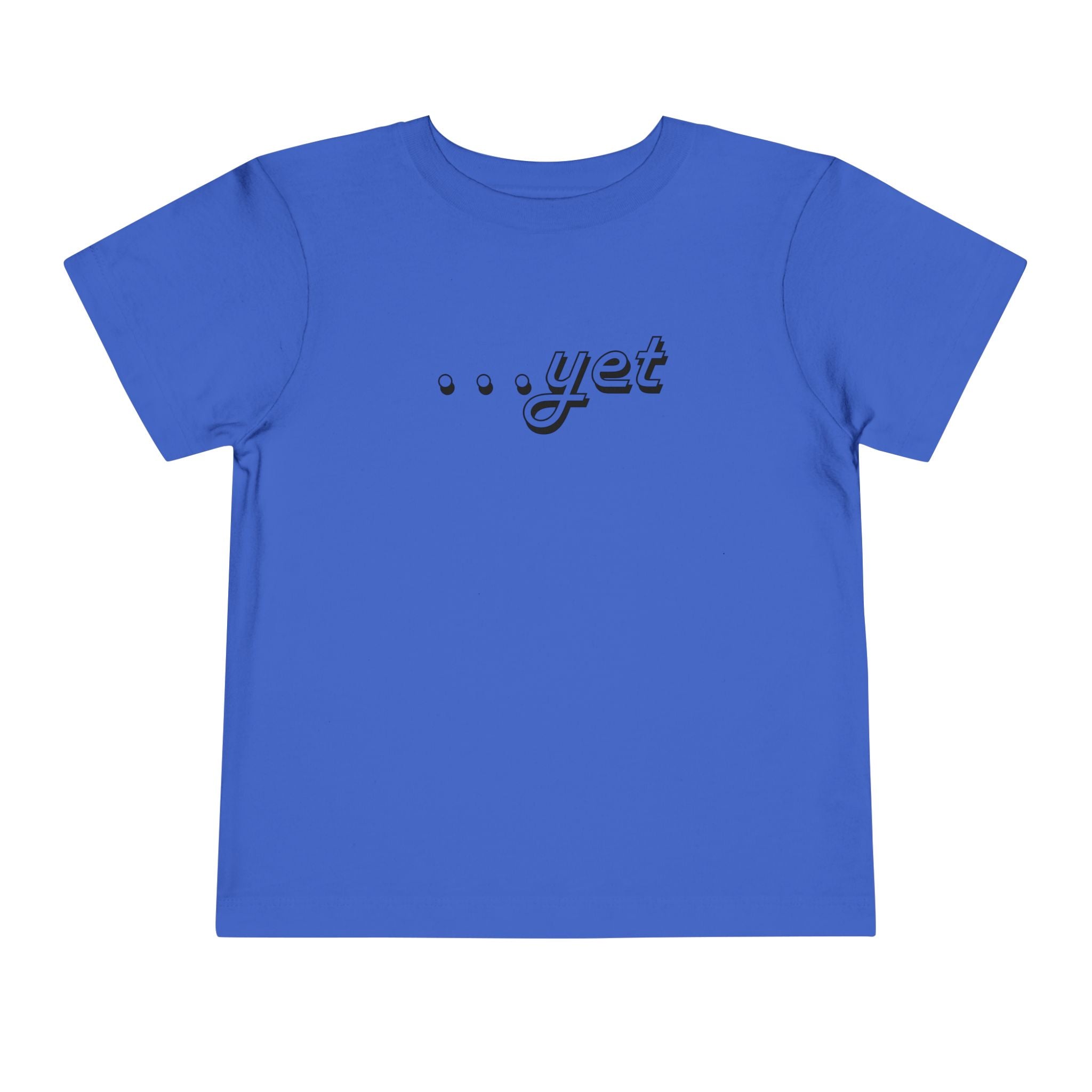 "The Power Of ...Yet" Toddler Tee