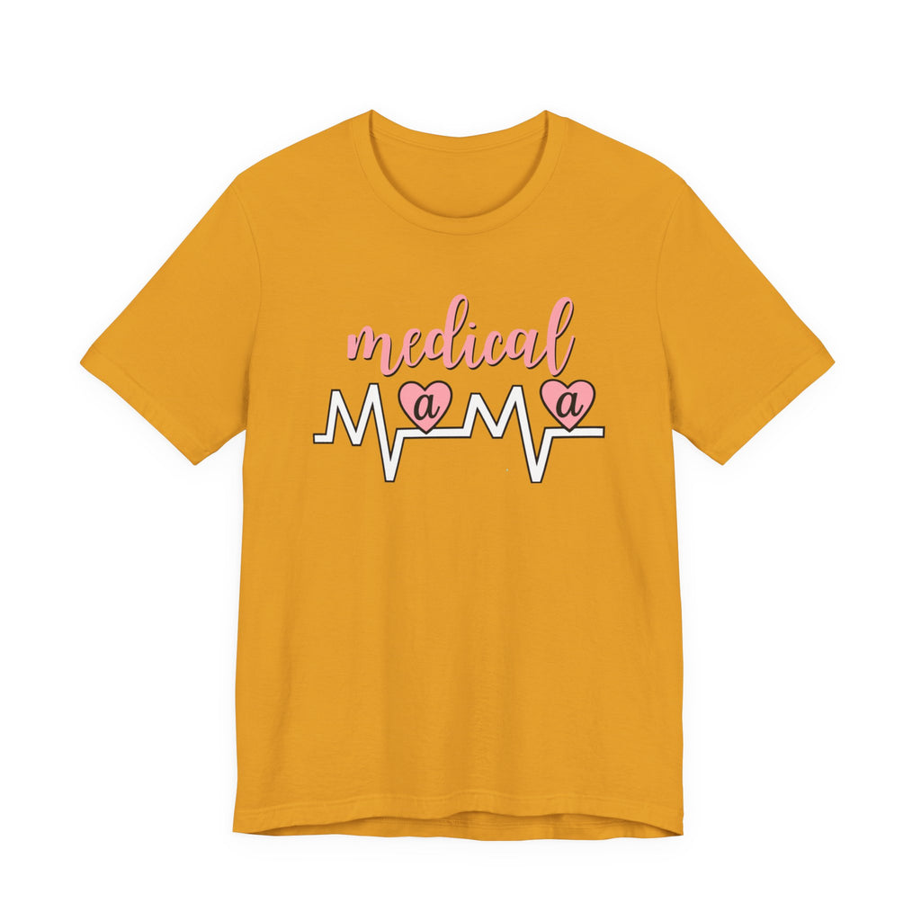 “Medical Mama” Women’s Tee