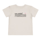 “Non-Verbal Princess” Toddler Tee