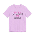 “Not All Disabilities Are Visible” Women’s Tee